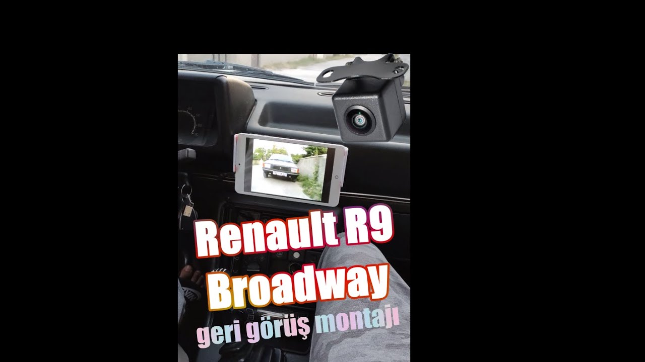 RENAULT R9 BROADWAY - GERİ GÖRÜŞ KAMERASI MONTAJI (TABLET BİLGİSAYAR) rear camera for tablet pc