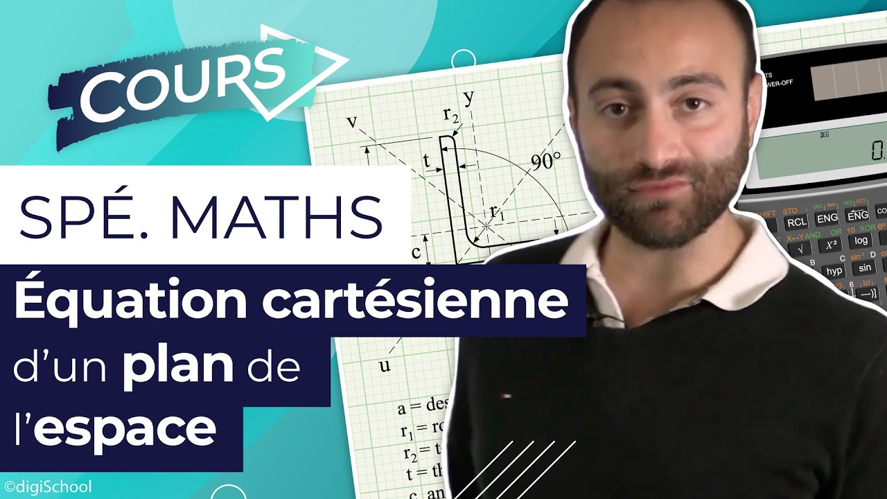 &Eacute;quation cart&eacute;sienne d&rsquo;un plan de l&rsquo;espace - Sp&eacute; Maths