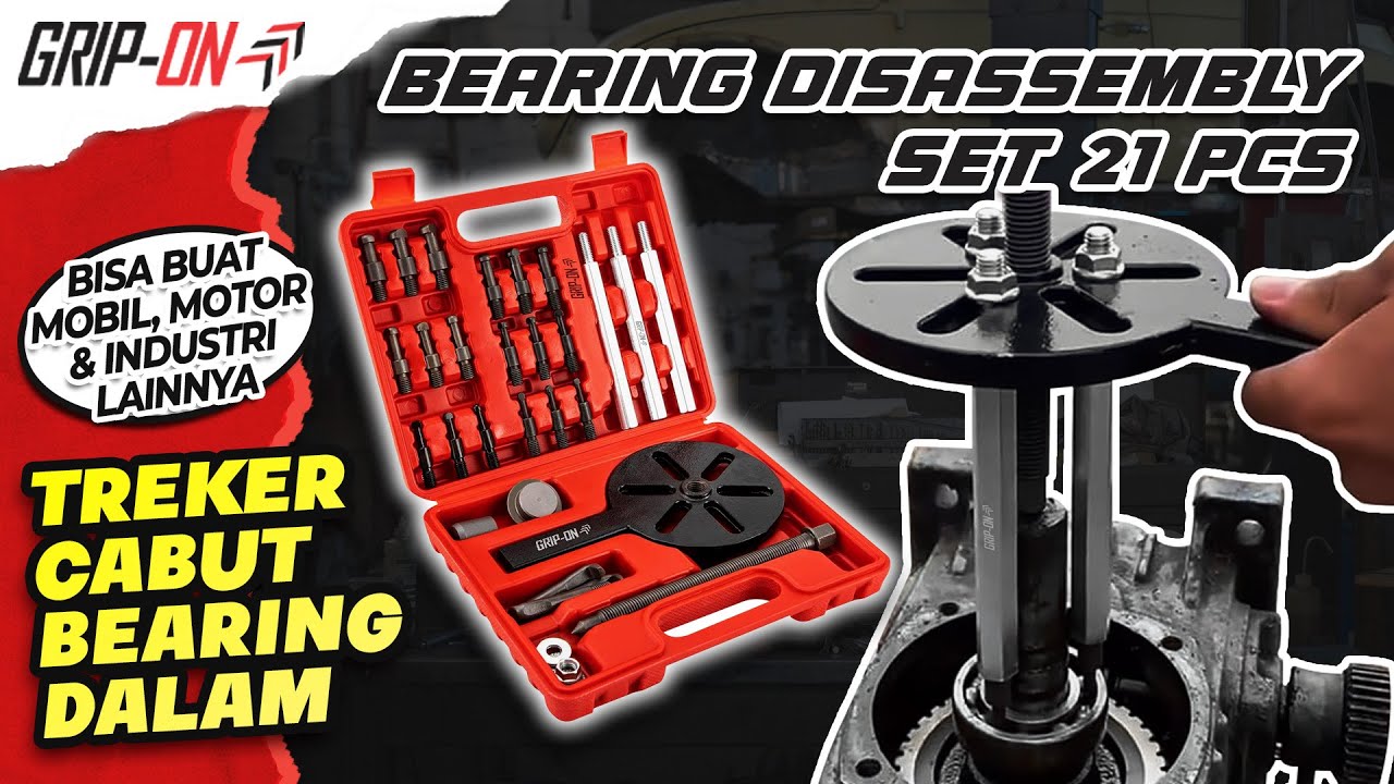 COCOK CABUT BEARING LUAR DALEM & BEARING JEBOL TREKER BEARING TERBARU GRIP-ON DISASSEMBLY SET 21PCS