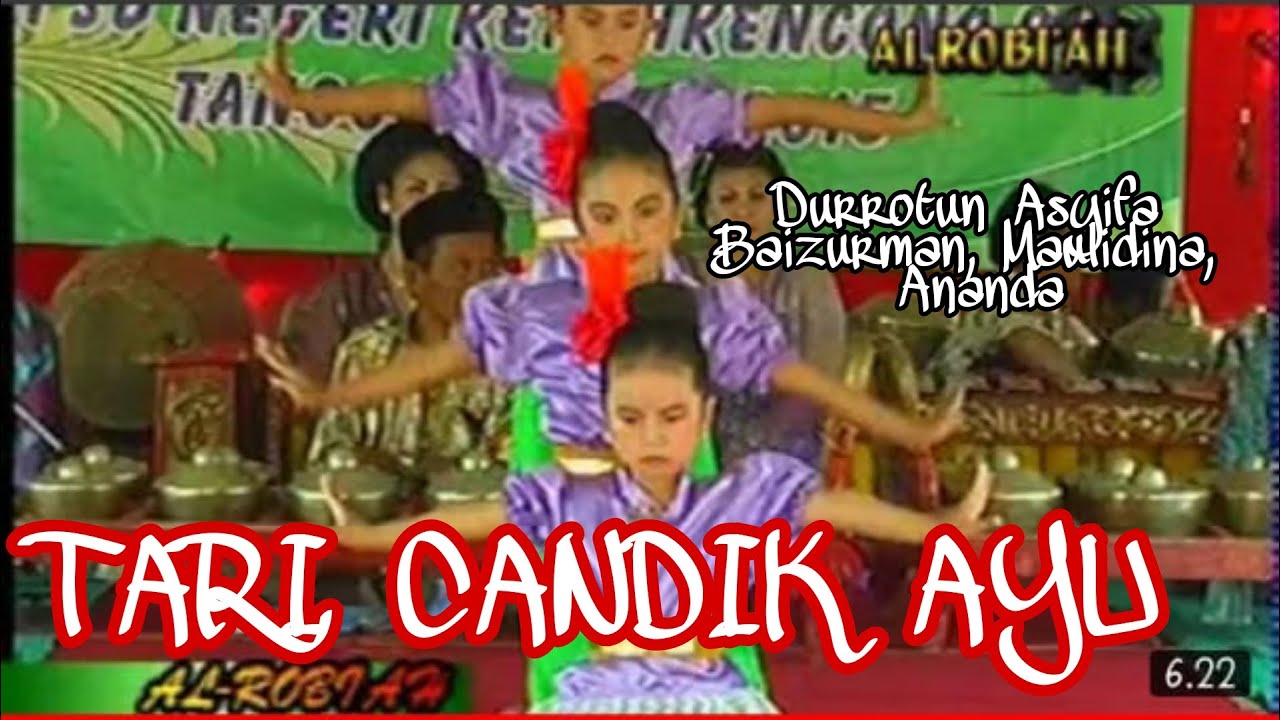 TARI CANDIK AYU || Durrotun Asyifa Baizurman, Maulidina, Ananda