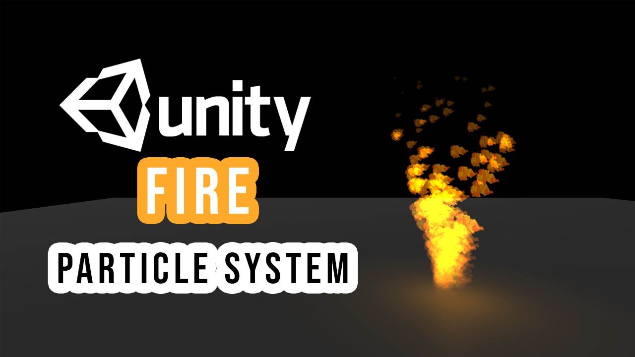 Fire VFX Effect Particle System| How to make Fire  using unity Particle System VFX