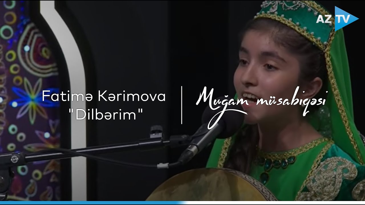 Fatimə Kərimova - Dilbərim I VIII 