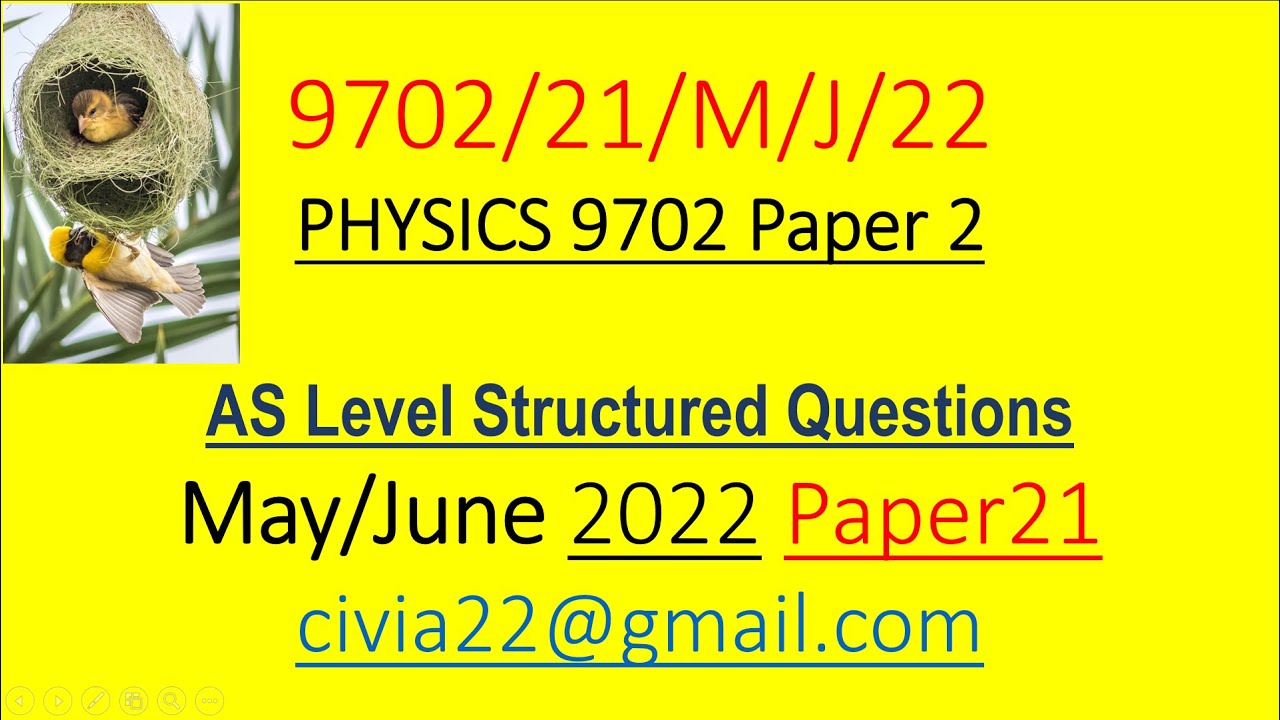 CAIE AS Physics 9702 MAY/JUNE 2022 Paper 21