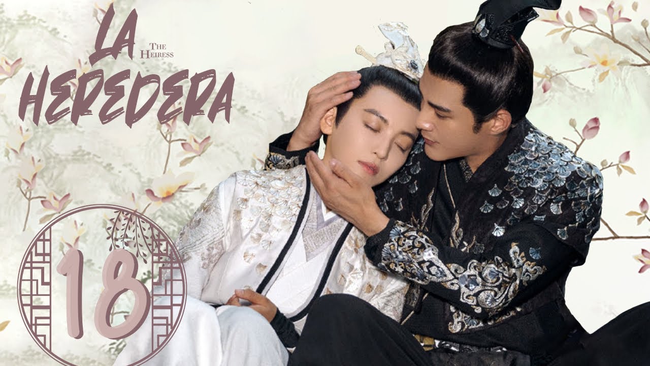 La Heredera｜Episodio 18 Completo (The Heiress)｜WeTV