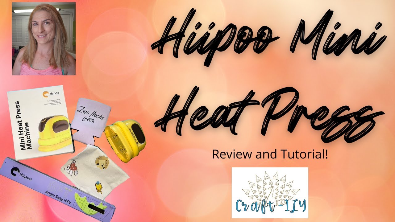 Hiipoo Mini Heat Press Tutorial and HTV Review