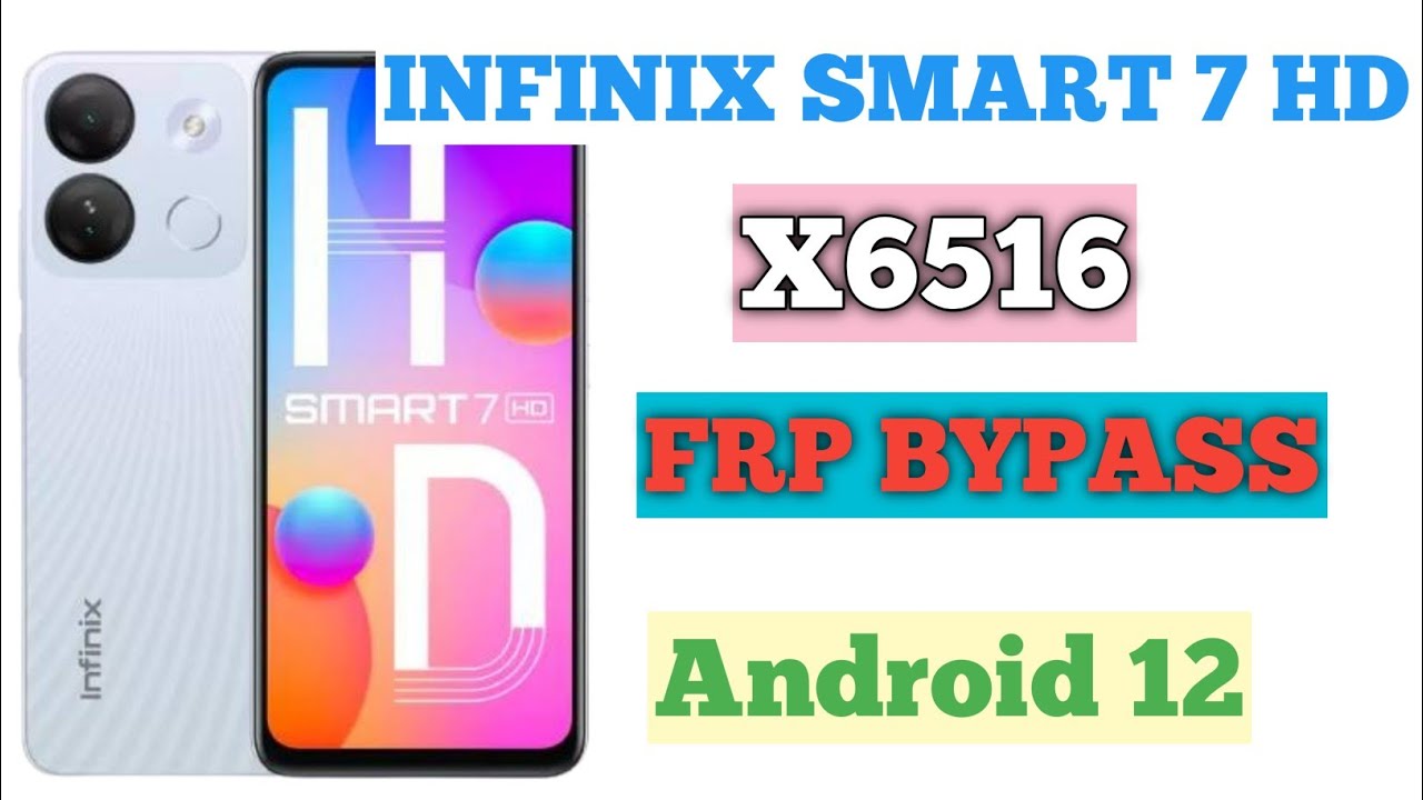 Infinix Smart 7 HD Frp Bypass Android 12 Infinix X6516 Frp Bypass