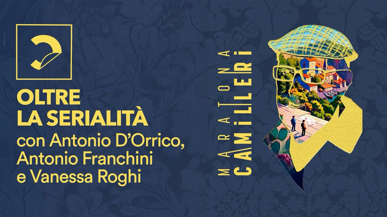 Oltre la serialità: l’arte narrativa di Andrea Camilleri | Maratona Andrea Camilleri