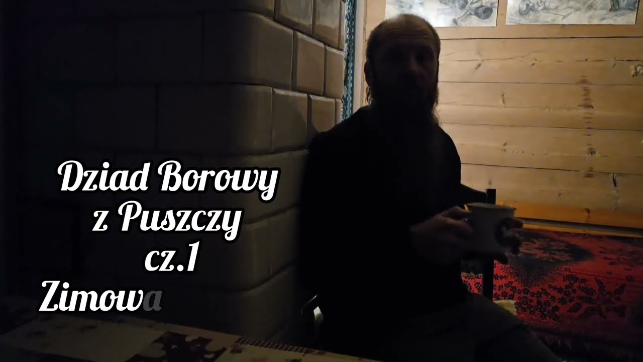 Opowieści Dziada Borowego z Puszczy cz.1 - Zimowa niedziela