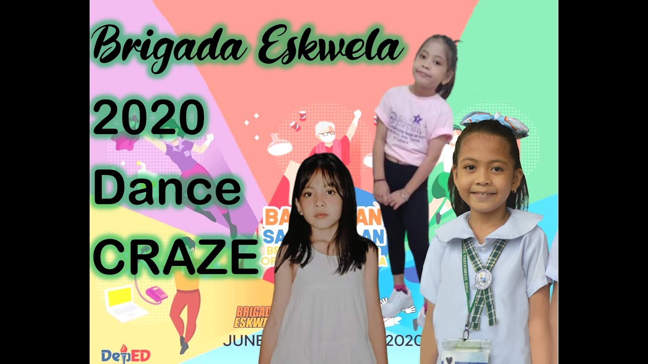 BRIGADA ESKWELA 2021 DANCE CRAZE