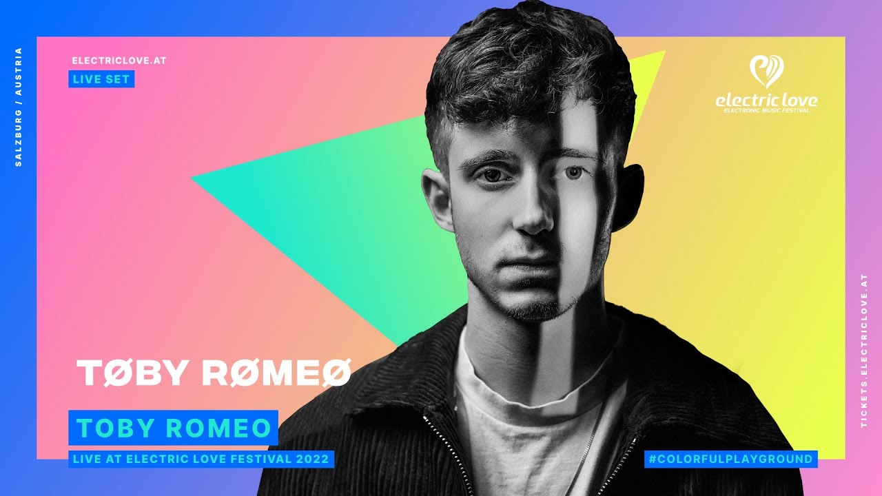 Toby Romeo LIVE at Electric Love Festival 2022