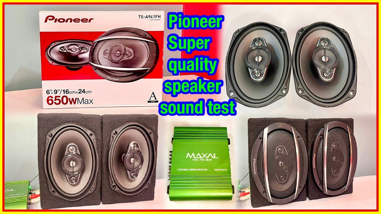 pioneer 6x9 speakers bass test | oval speakers | pioneer car speakers | pioneer 650 watt speaker
