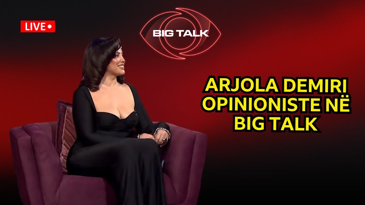 Arjola Demiri opinioniste në Big Talk/ Ia zë VENDIN XHENETES