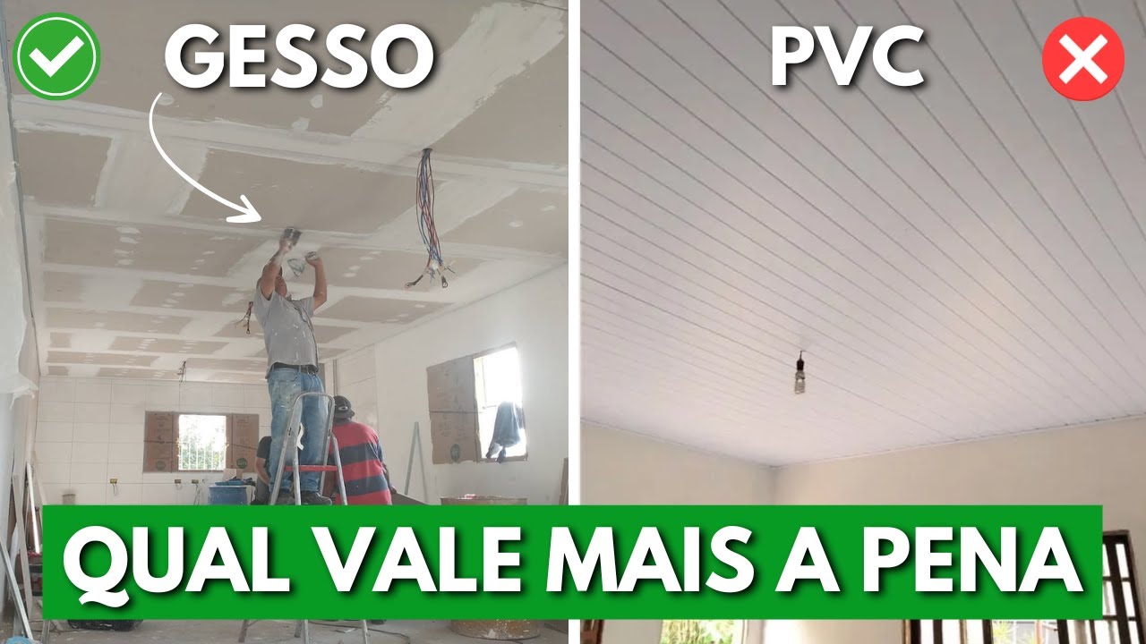 FORRO DE PVC VALE A PENA OU GESSO DRYWALL É MELHOR