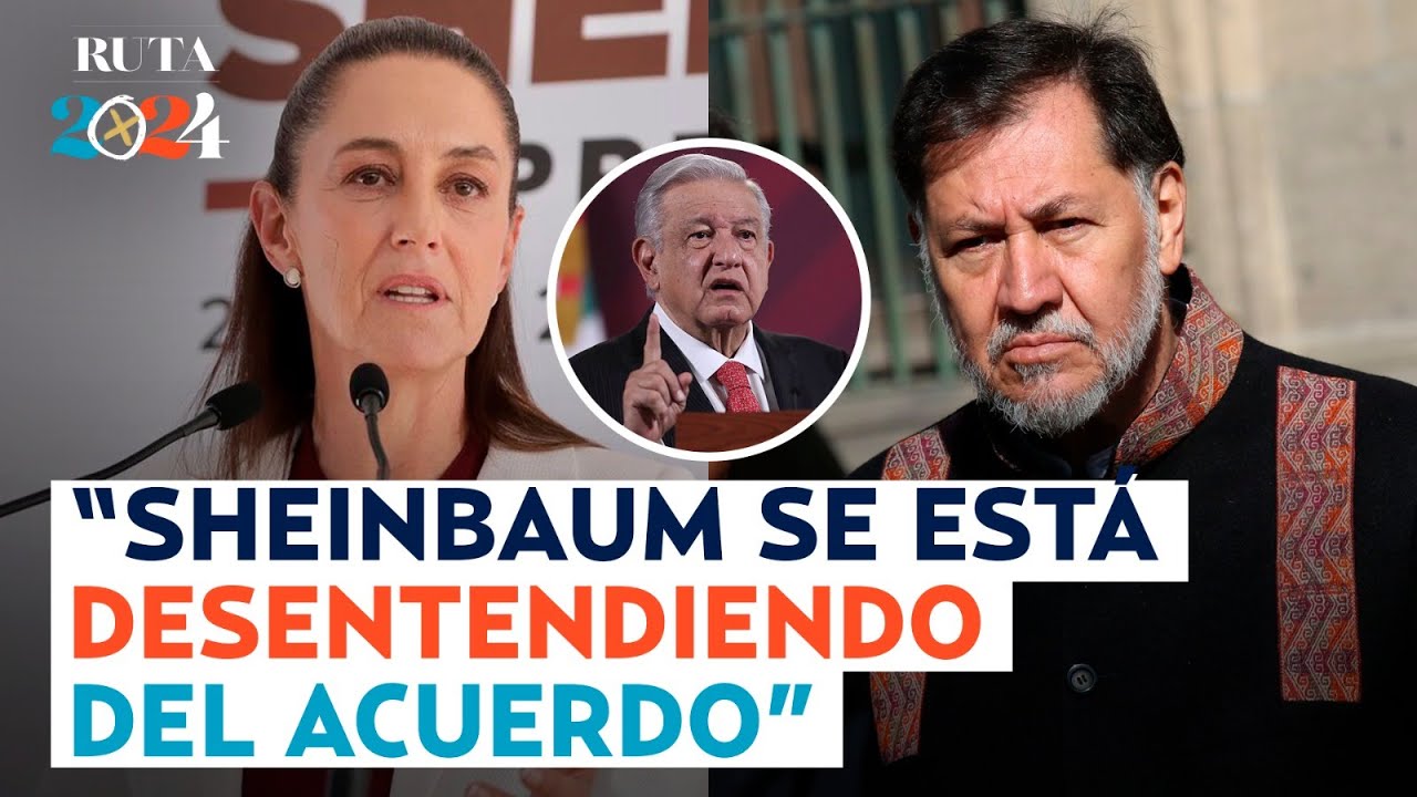 “El acuerdo se hizo con AMLO, no con Sheinbaum” Señala analista ante reclamo de Fernández Noroña