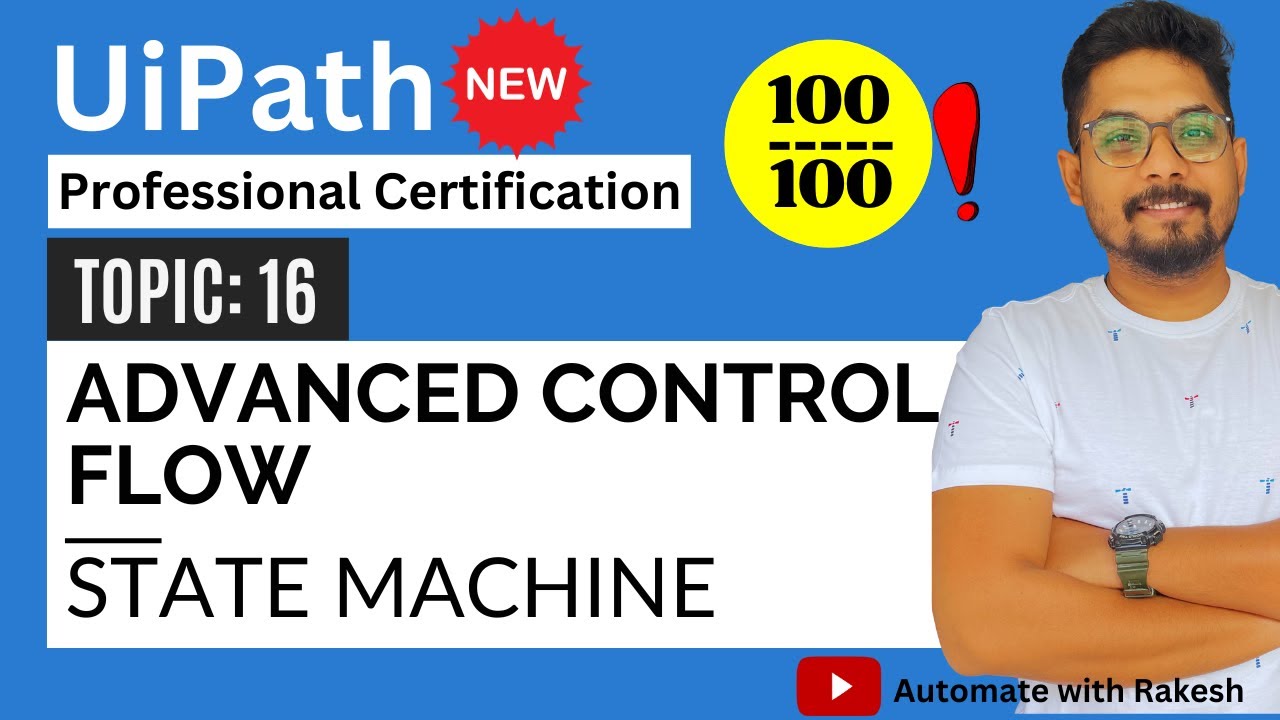 UiPath State Machine Workflow Walkthrough| UiPath Automation Developer Professional Exam Preparation