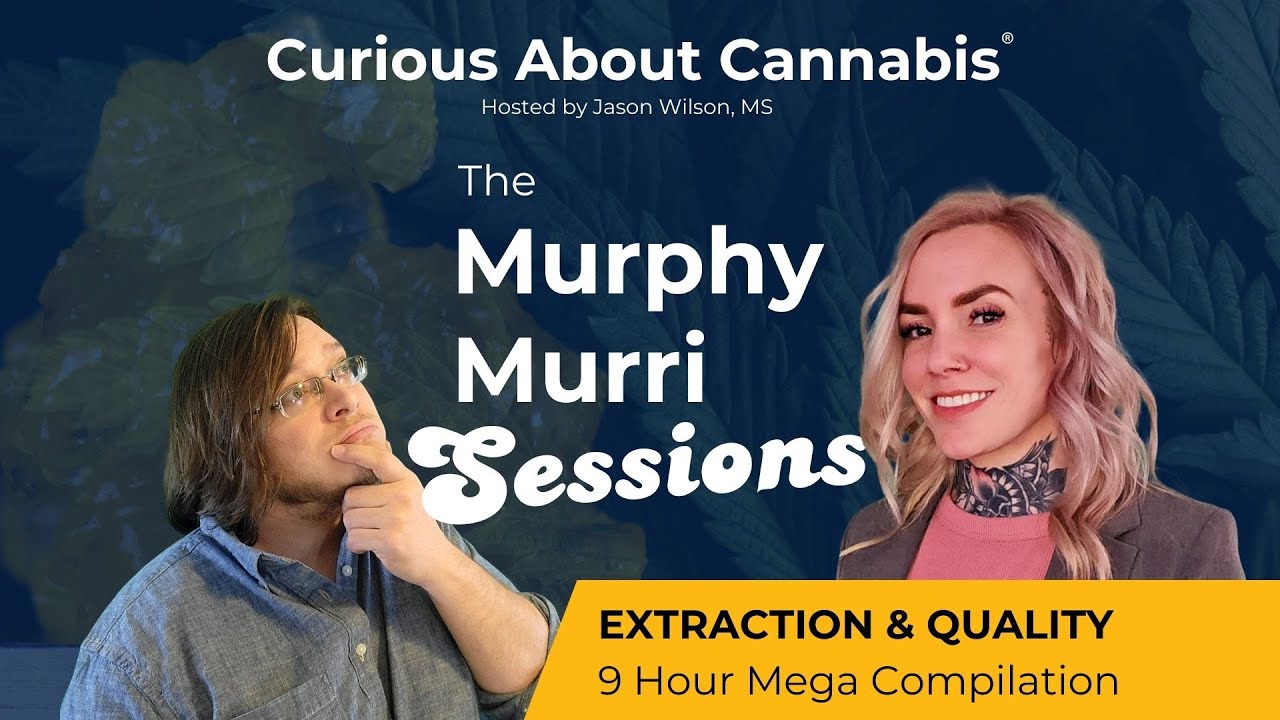 The Murphy Murri Sessions | Deep Dive into Extraction Science and Technology | 9 HOUR COMPILATION