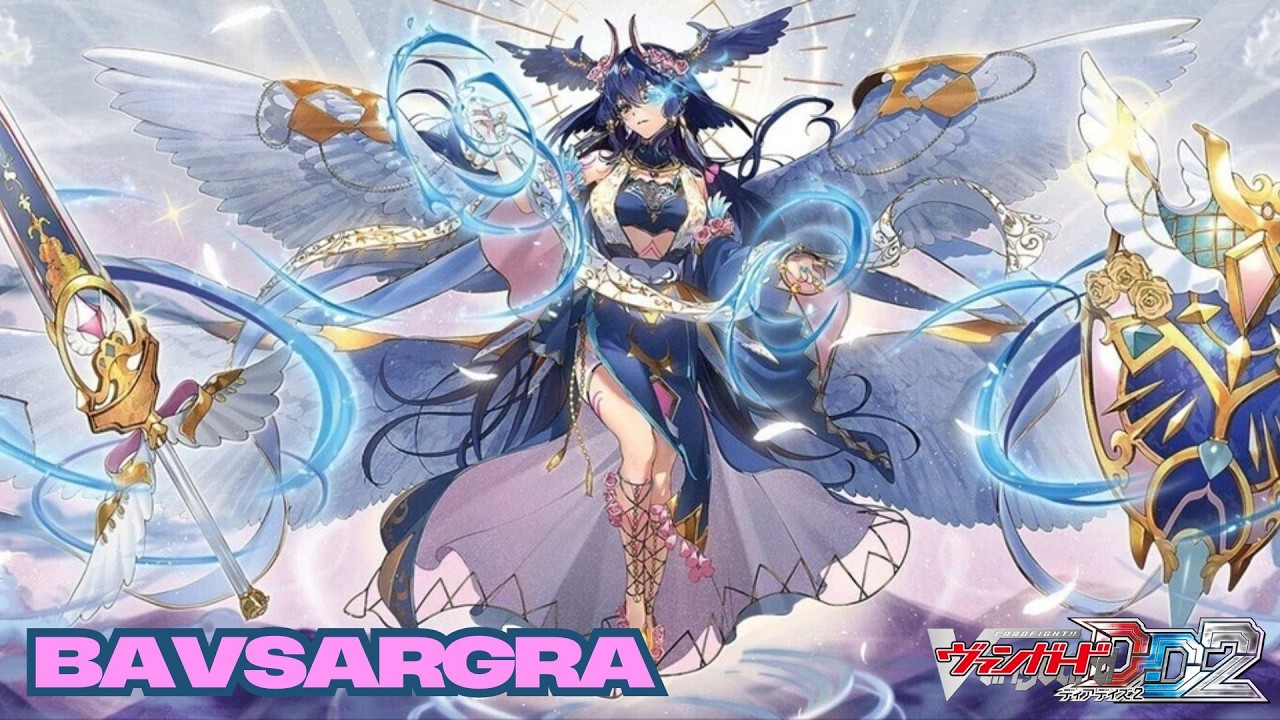 CARDFIGHT!! VANGUARD DEAR DAYS 2 (POST DZ-BT08) - BAVSARGRA AKSAYYA DECK SHOWCASE & DECK PROFILE