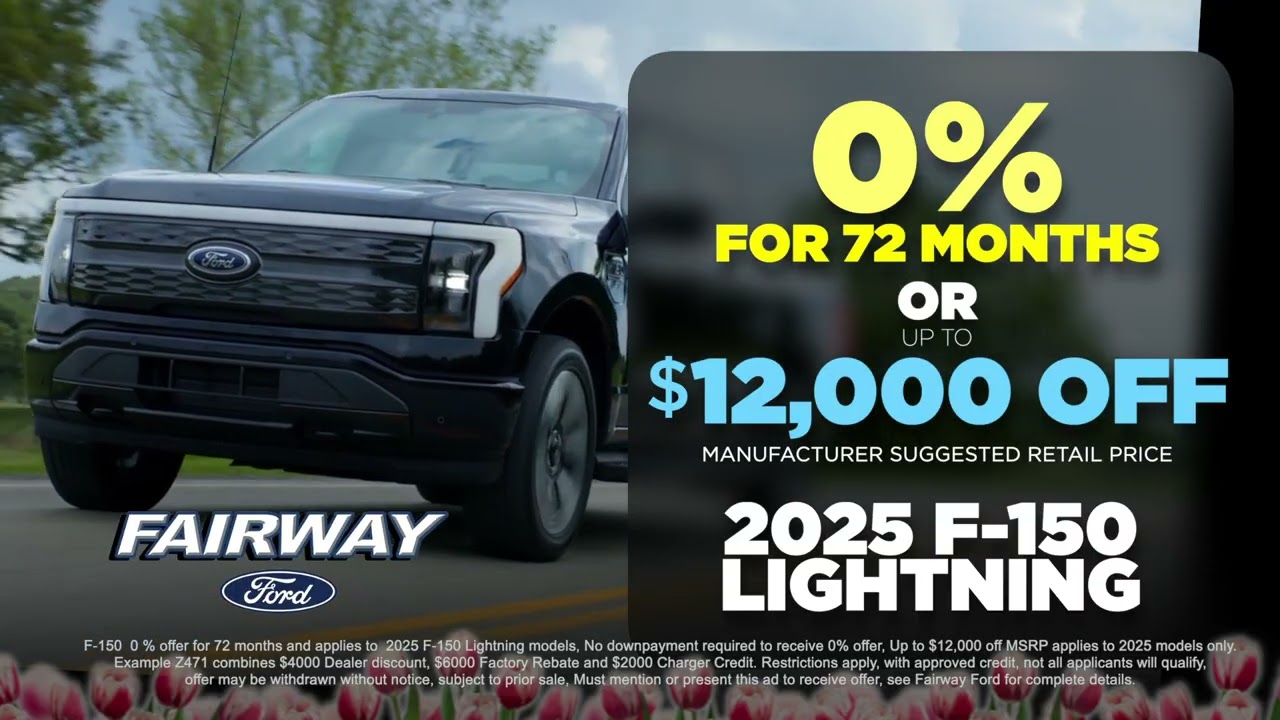 Get 0% or $12,000 off | 2025 F-150 Lightning at Fairway Ford