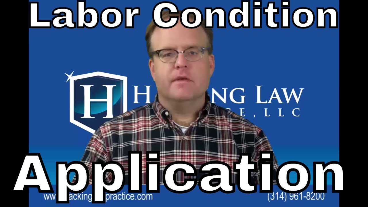 What is a Labor Condition Application and how does it affect an employment H1B visa?