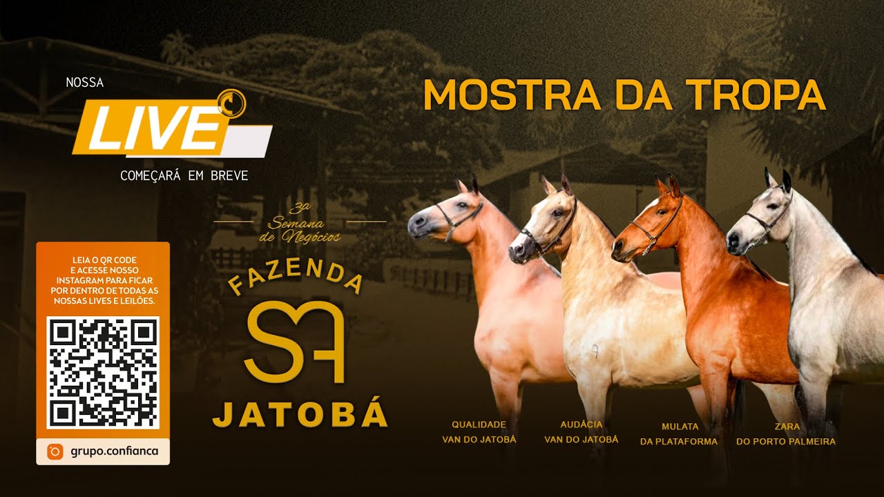 Live Mostra da Tropa do Leilão - 3ª Semana de Negócios Fazenda Jatobá