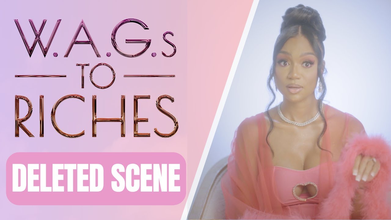 Too Sweet for TV? This Scene Got Cut from Netflix 😩 | WAGS to Riches | SadéVanessa