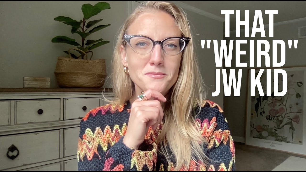 That Weird Jehovah's Witness Kid in Your Class