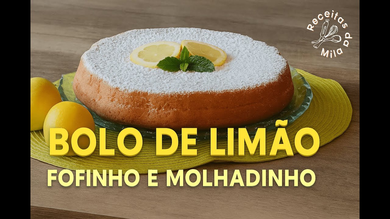 Bolo de Limão Fofinho e Molhadinho 🍋 | Receita Fácil e Irresistível da Mila!