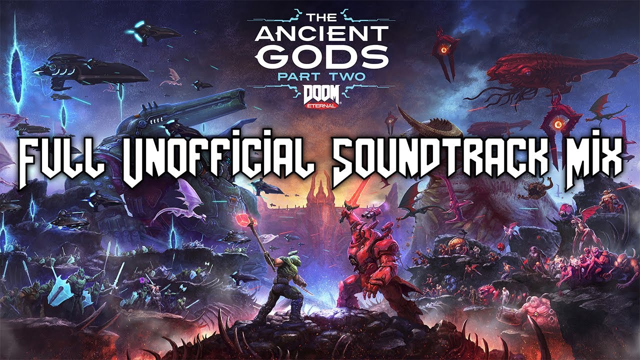 DOOM Eternal: The Ancient Gods - Part Two (Full Remastered Unofficial Soundtrack Mix)