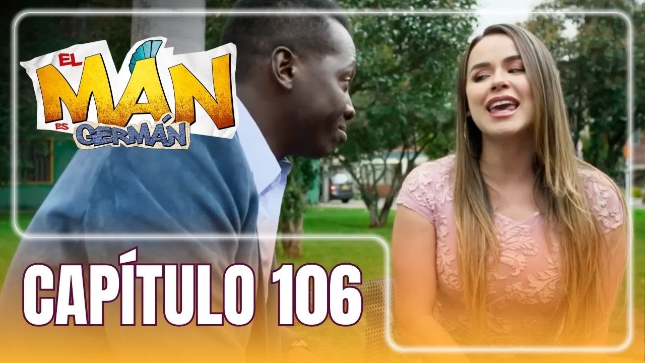 El man es Germán T4 | Capítulo 106 | Jasbleidy cree que sigue con Bola 8