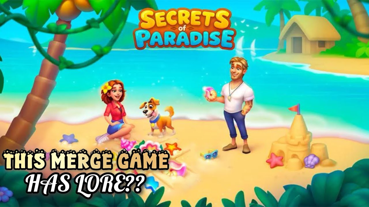 A Merge Game&hellip; With Mystery, Drama, and EMOTION?! Secrets of Paradise Gameplay