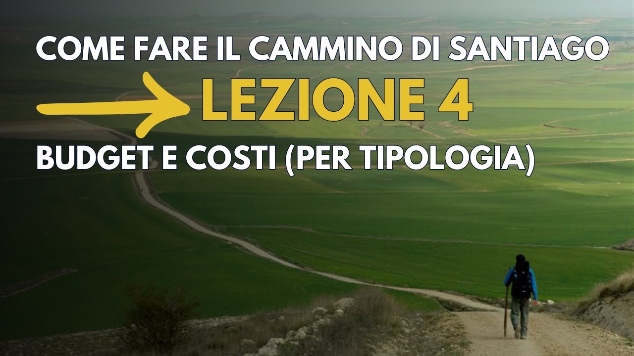 #4 Quanto costa DAVVERO fare il Cammino di Santiago?