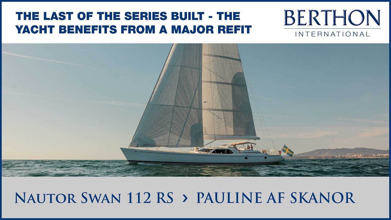 [OFF MARKET] Nautor Swan 112 RS (PAULINE AF SKANOR), with S. Turner  - Yacht for Sale - Berthon (2)