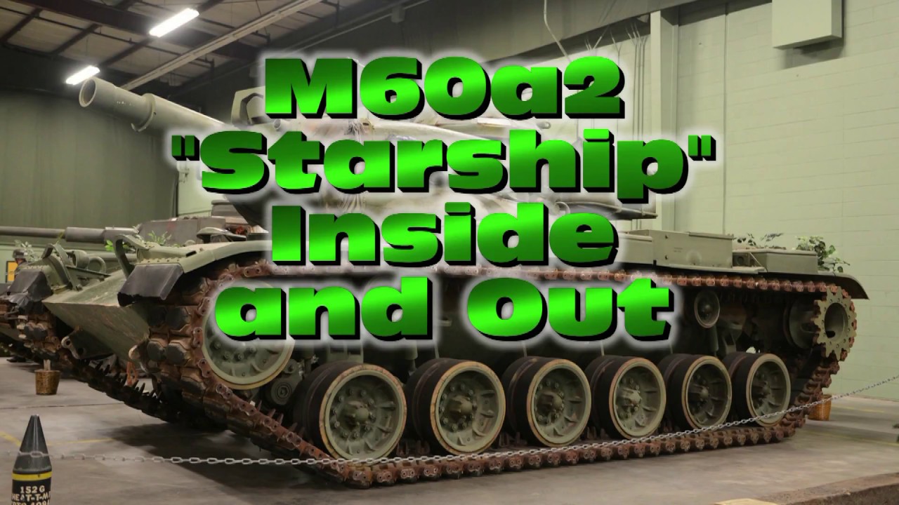 Inside the M60a2 "Starship"