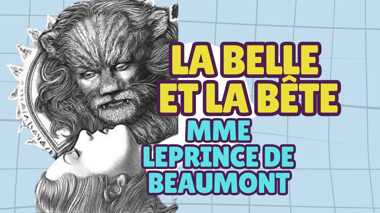 Résumé complet de La Belle et la Bête (Mme Leprince de Beaumont) - Conte classique expliqué