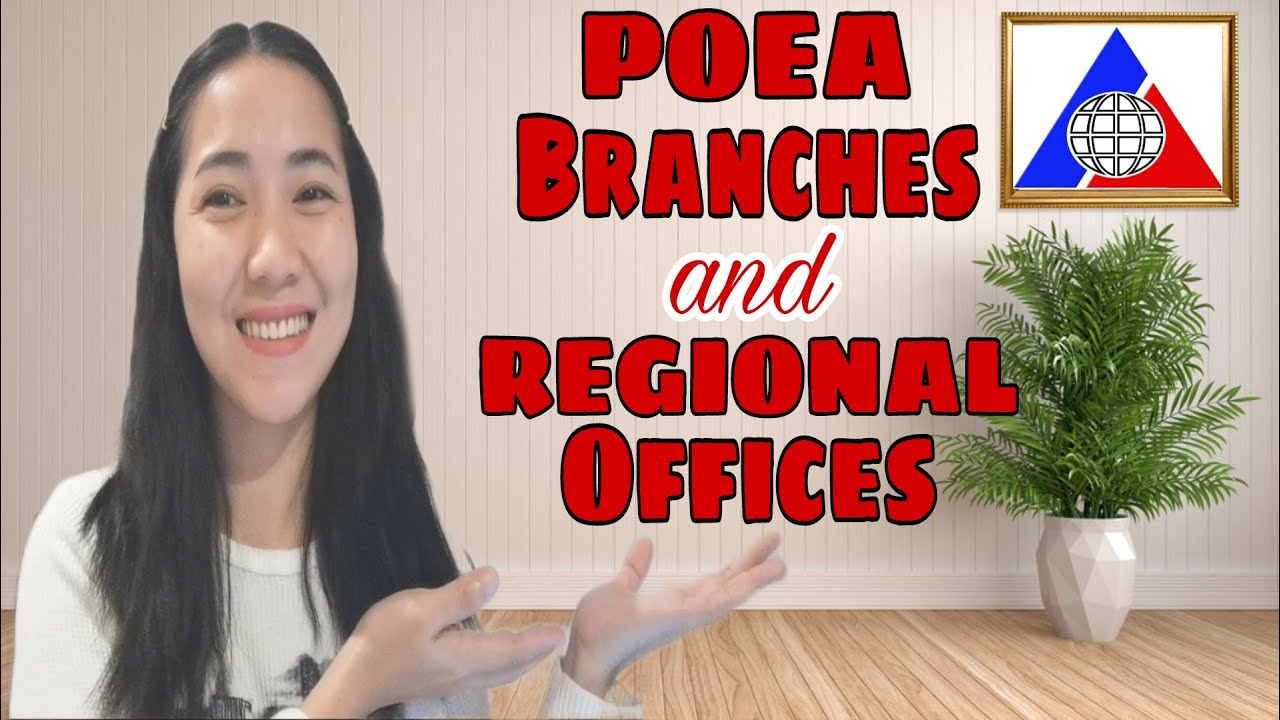 POEA COMPLETE LIST OF BRANCHES AND REGIONAL OFFICES