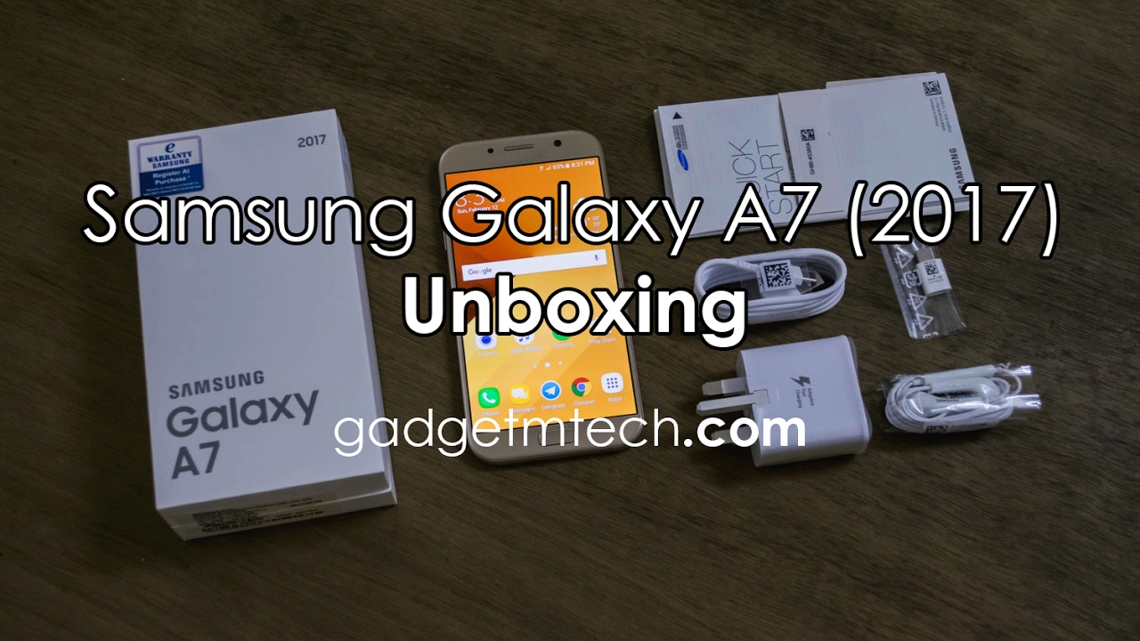 Samsung Galaxy A7 2017 Unboxing
