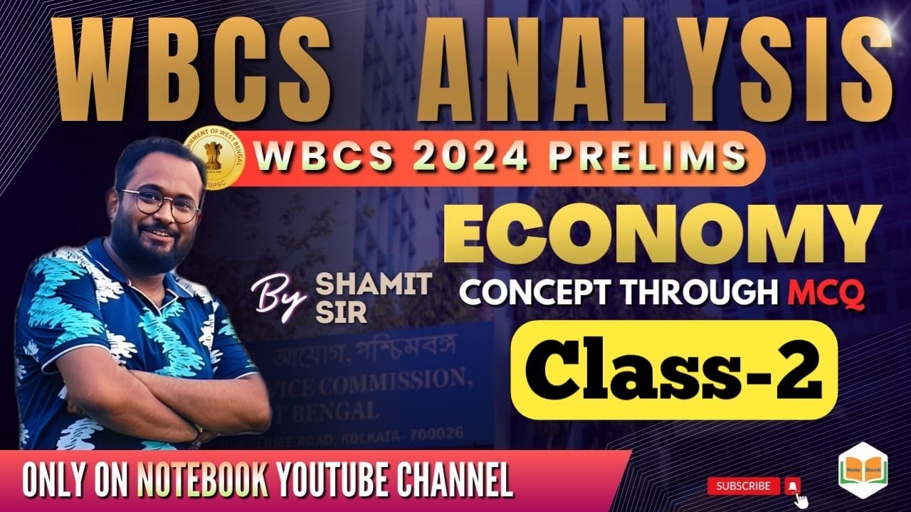 INDIAN ECONOMY || CLASS-2 || WBCS 2024 Preliminary || Shamit Sir || Note Book