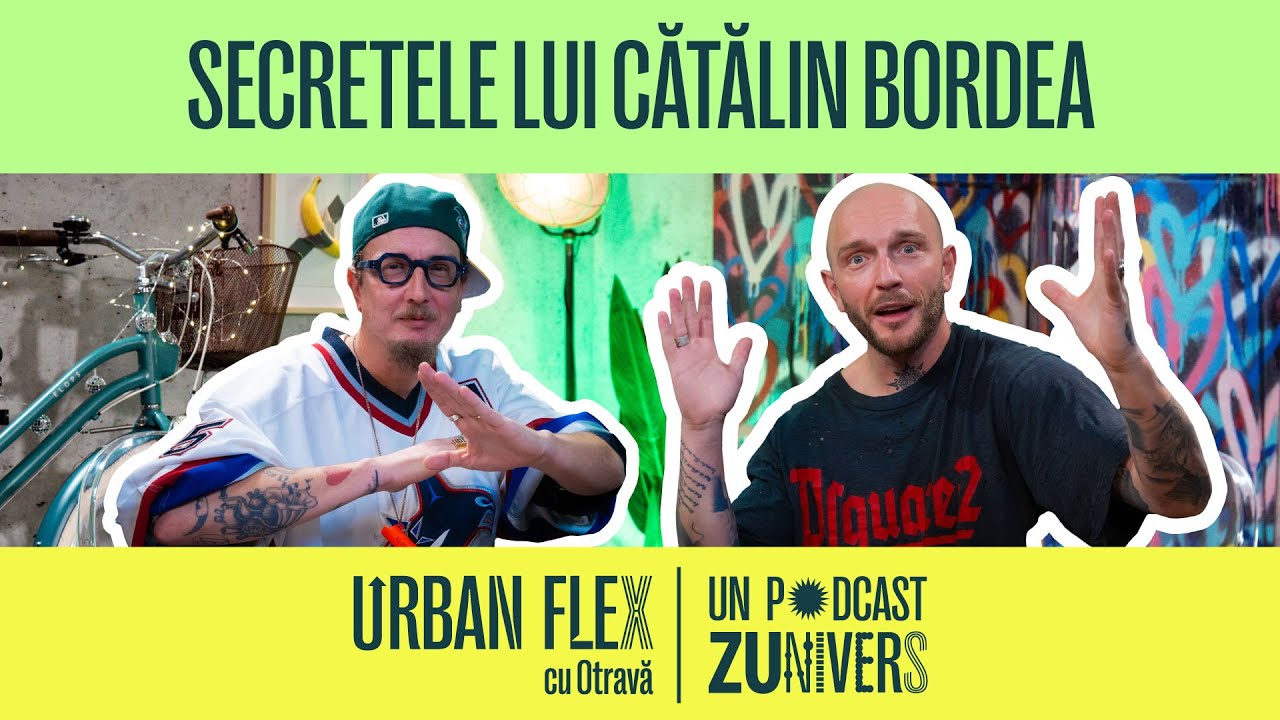 CELE MAI CIUDATE EXPERIENȚE DIN VIAȚA LUI CĂTĂLIN BORDEA | Urban Flex cu Otrava 45