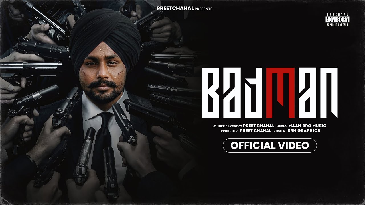 BAD MAN (FULL VIDEO) || PREET CHAHAL || MAAN BRO MUSIC || CLICK ART  || LATEST PUNJABI SONG 2026