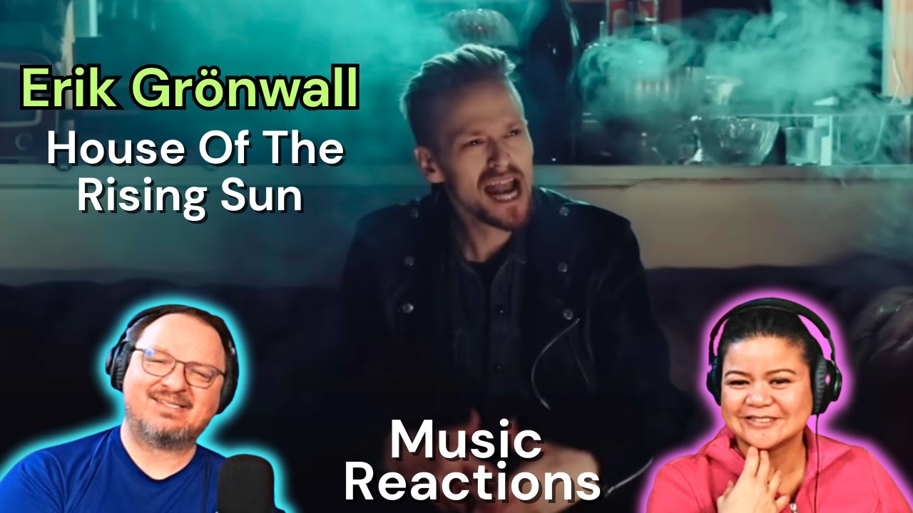 Erik Grönwall "House of the Rising Sun" (Epic Dark Version) Couples Reaction!!