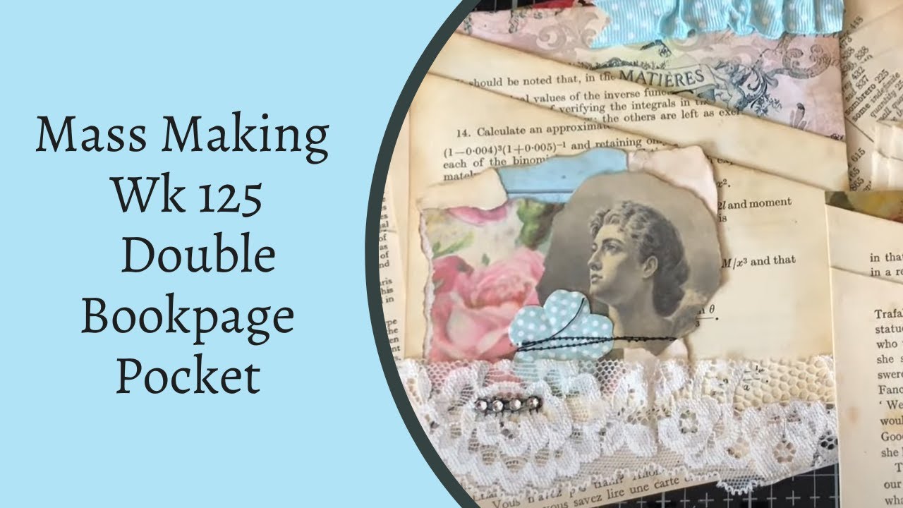 Mass Making - Double Bookpage Pockets for Junk Journal - Tina&rsquo;s Weekly Workshop 125