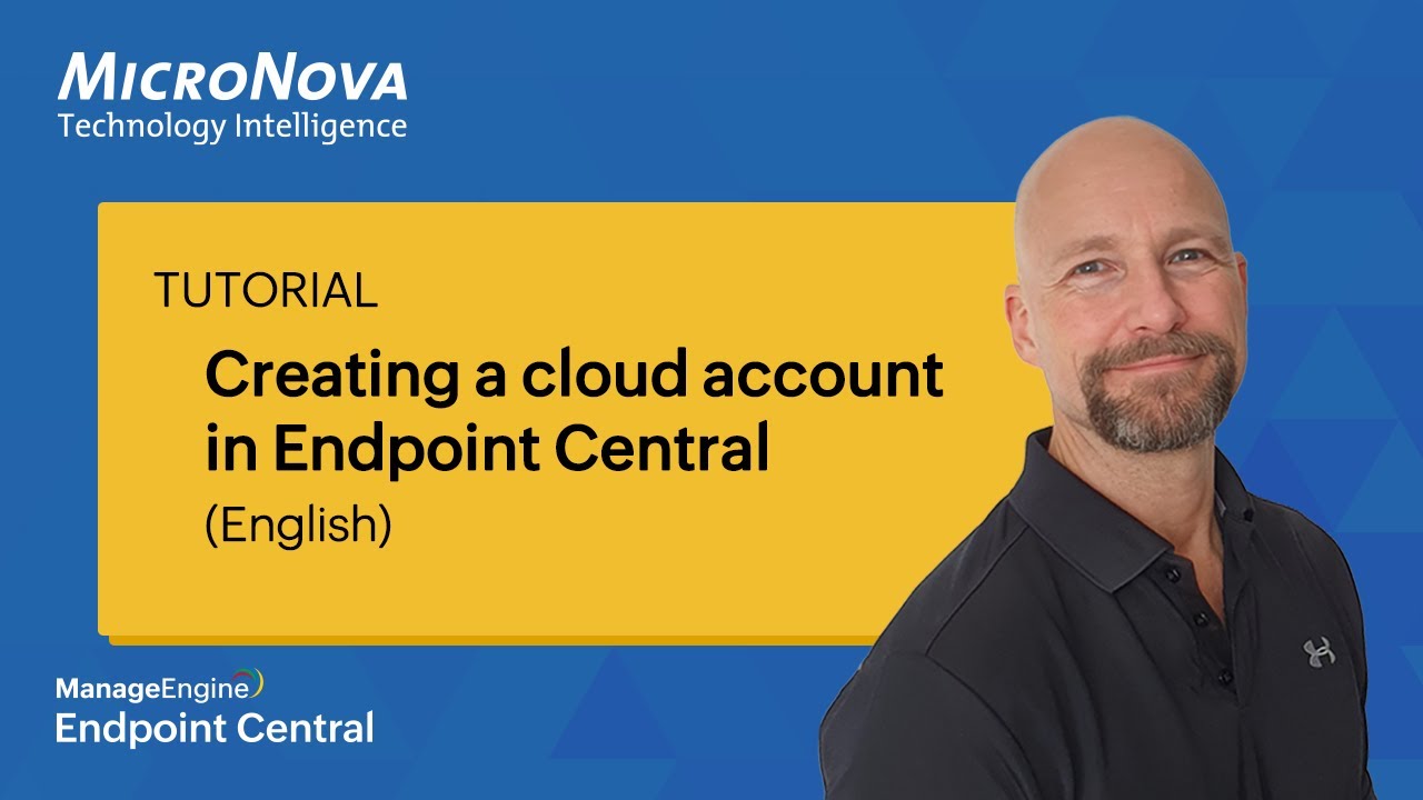 Endpoint Central MSP - Tutorial: Creating a cloud account (English)