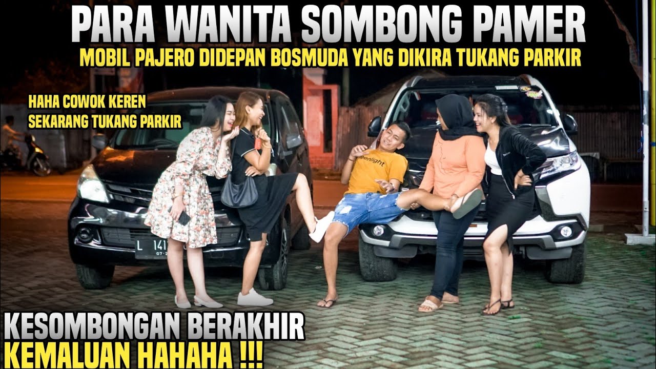 KESOMBONGAN PARA WANITA PAMER MOBIL PAJERO BERAKHIR MALU!! BOS MUDA MALAH DIKIRA TUKANG PARKIR!!