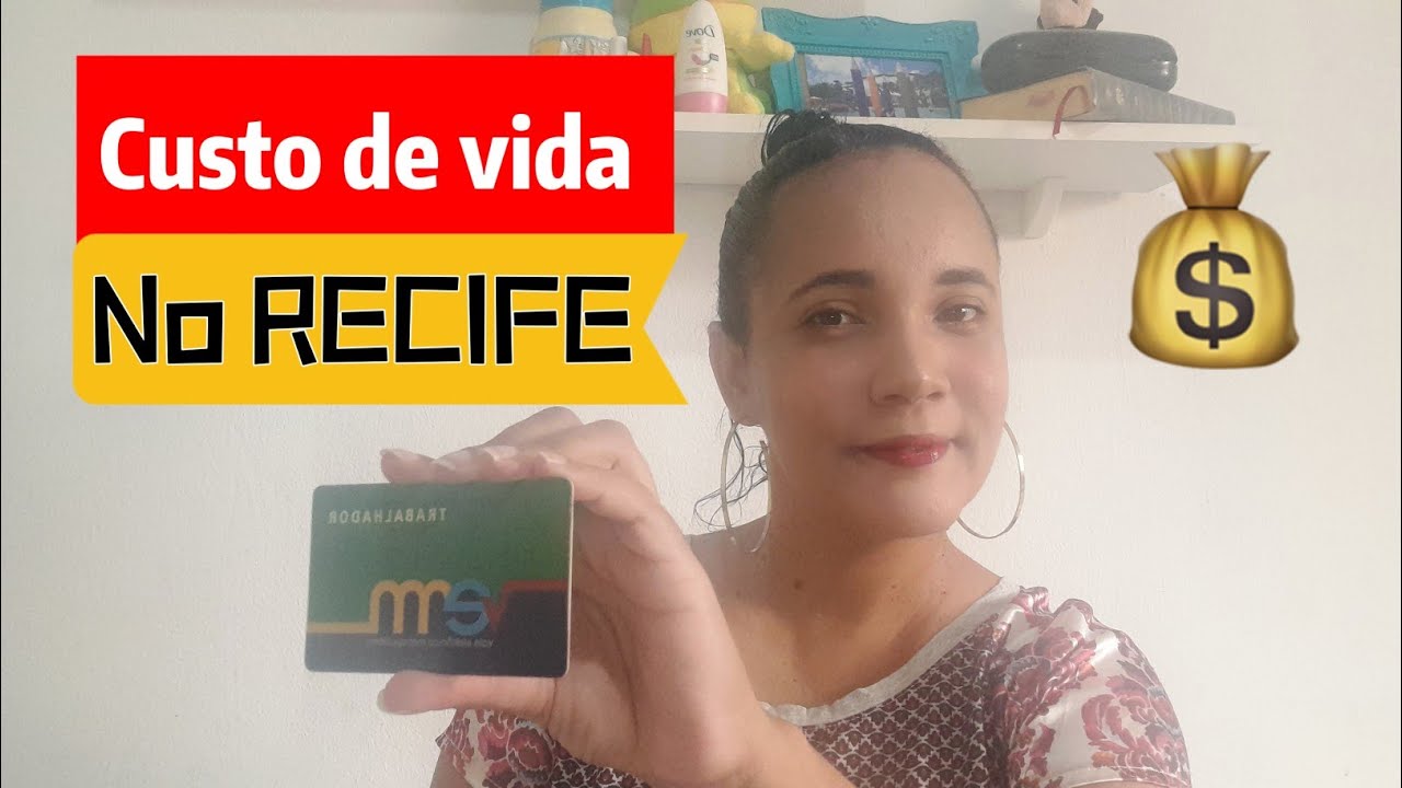 COMO É VIVER EM RECIFE /CUSTO DE VIDA