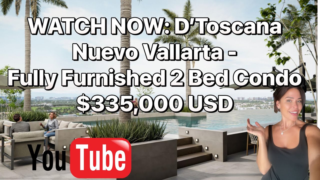 D’Toscana Siena 404 | Nuevo Vallarta | 2BR Furnished Condo + Rooftop Views | $335K