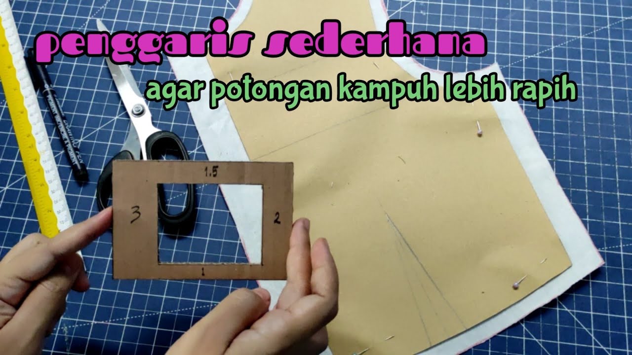 Membuat Penggaris Kampuh Sederhana, untuk potongan kampuh lebih rapih