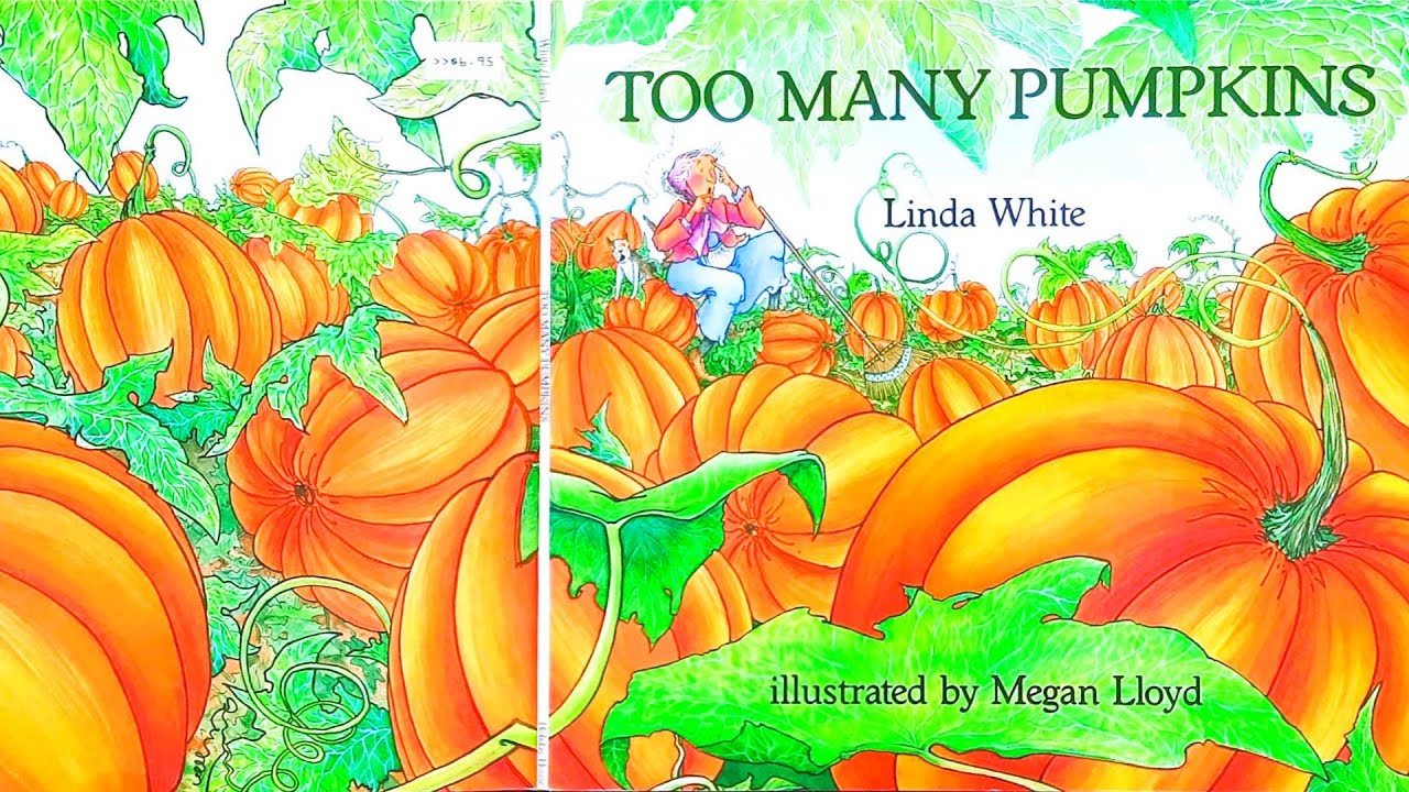 Too Many Pumpkins by Linda White and Megan Lloyd | Read Aloud Educational Picture Book for Children