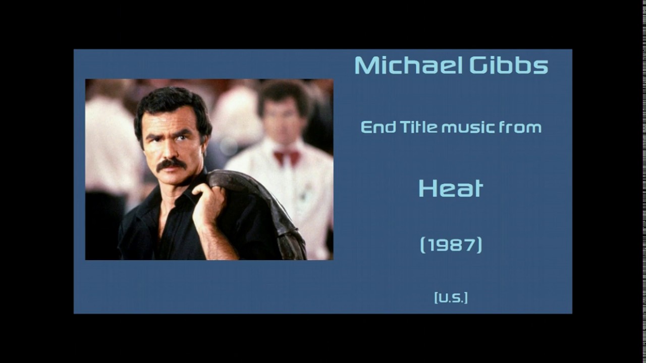 Michael Gibbs: Heat (1987)
