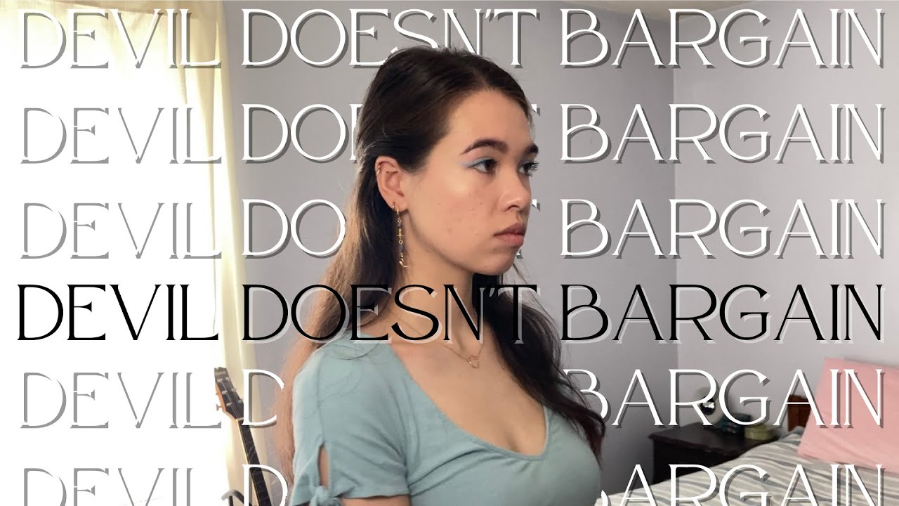 Alec Benjamin - Devil Doesn't Bargain (Female Cover)