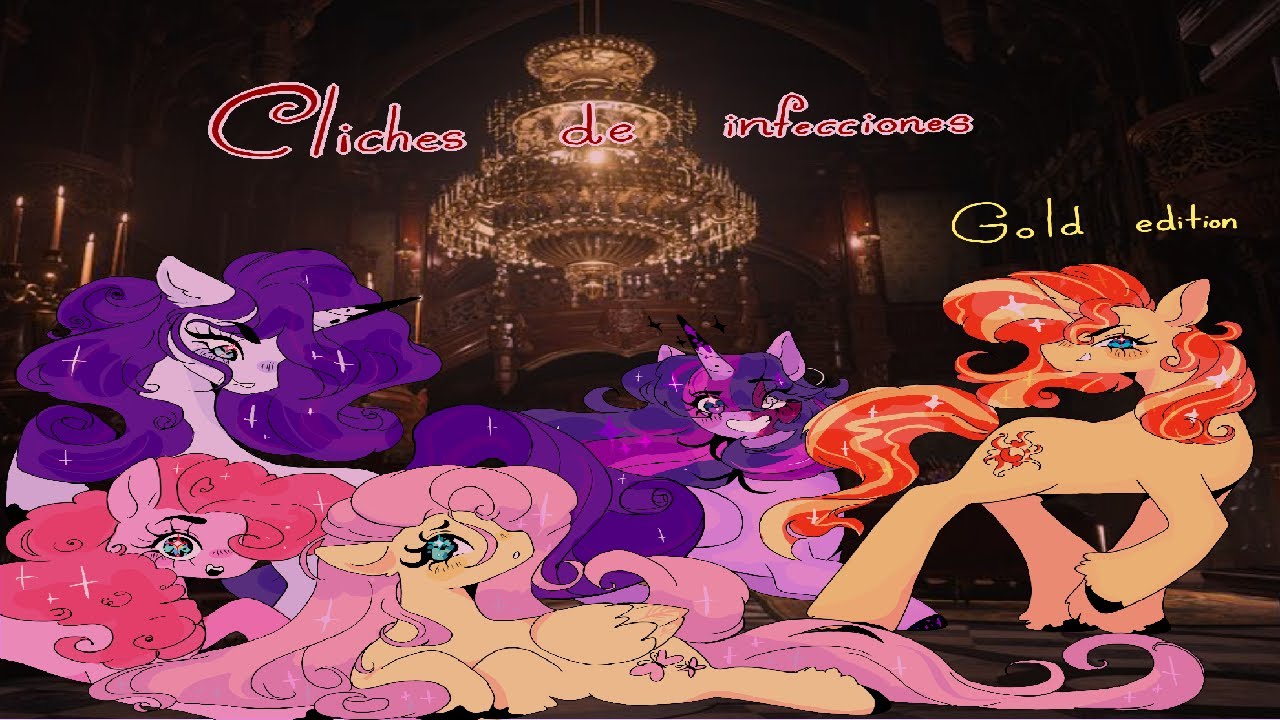 TODOS LOS 172 CLICHES DE LOS INFECTION AU DE MY LITTLE PONY